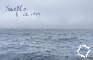 Swells by Ven Voisey at Audium 