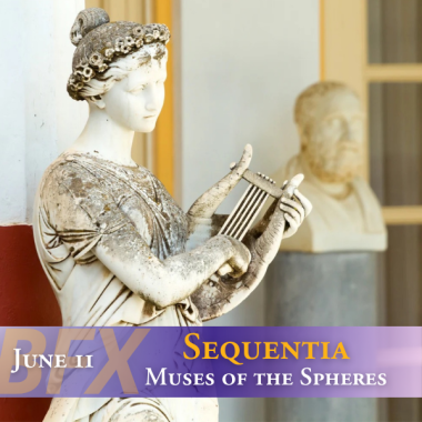 Sequentia, Muses of the Spheres
