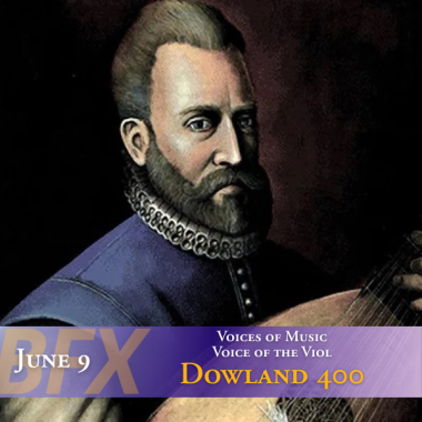 Voices of Music, Voice of the Viol, John Dowland