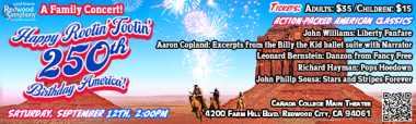 American Musical Adventure •	John Williams – Liberty Fanfare  •	Aaron Copland – Billy the Kid (Suite excerpts)  •	Leonard Bernstein – Danzón from Fancy Free  •	Richard Hayman – Pops Hoe-Down  •	John Philip Sousa – Stars and Stripes Forever