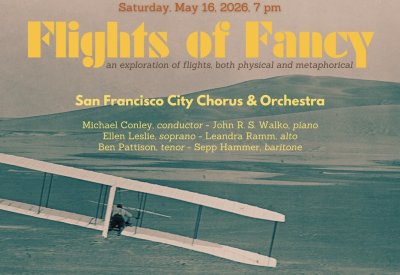 Join the San Francisco City Chorus for our concert focused on Flights