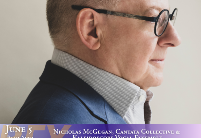 Nicholas McGegan, Cantata Collective, Kaleidoscope Vocal Ensemble