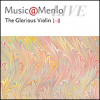 Music@Menlo's "The Glorious Violin" box set of 2017 performances